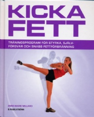 Sportboken - Kicka Fett  Träningsprogram för styrka